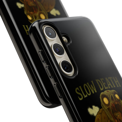 Tough Cases – "Slow Death Hits Harder" Horror Phone Case
