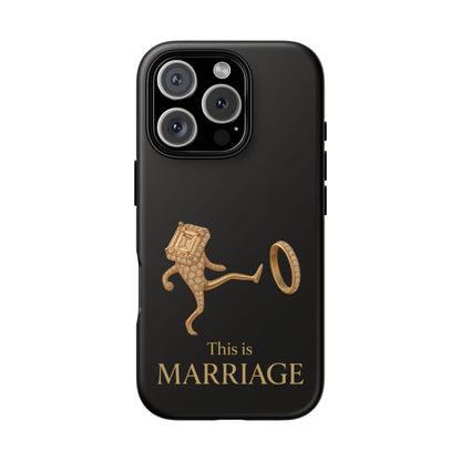 Phone Case - ‘This is Marriage’ Gold Ring Cartoon Design