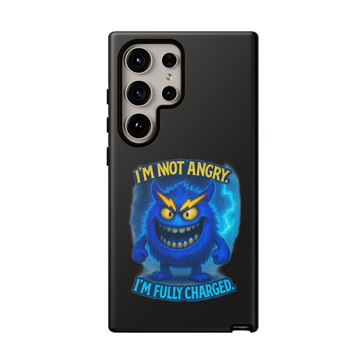 Phone Case - "I'm Not Angry, I'm Fully Charged" Electric Monster Protective Cover