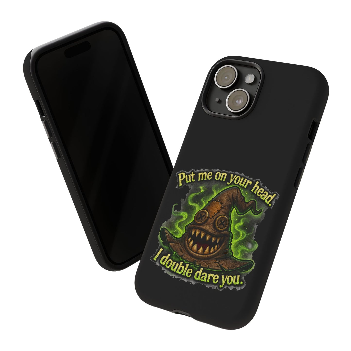 Phone Case — 'Put Me On Your Head, I Double Dare You' Witch Hat Horror Design