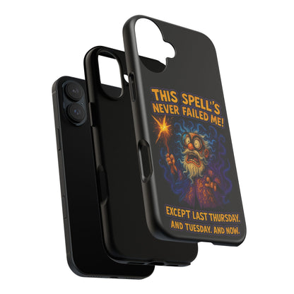 Wizard Phone Case — "This Spell's Never Failed Me!" Funny Magic Protective iPhone Cover