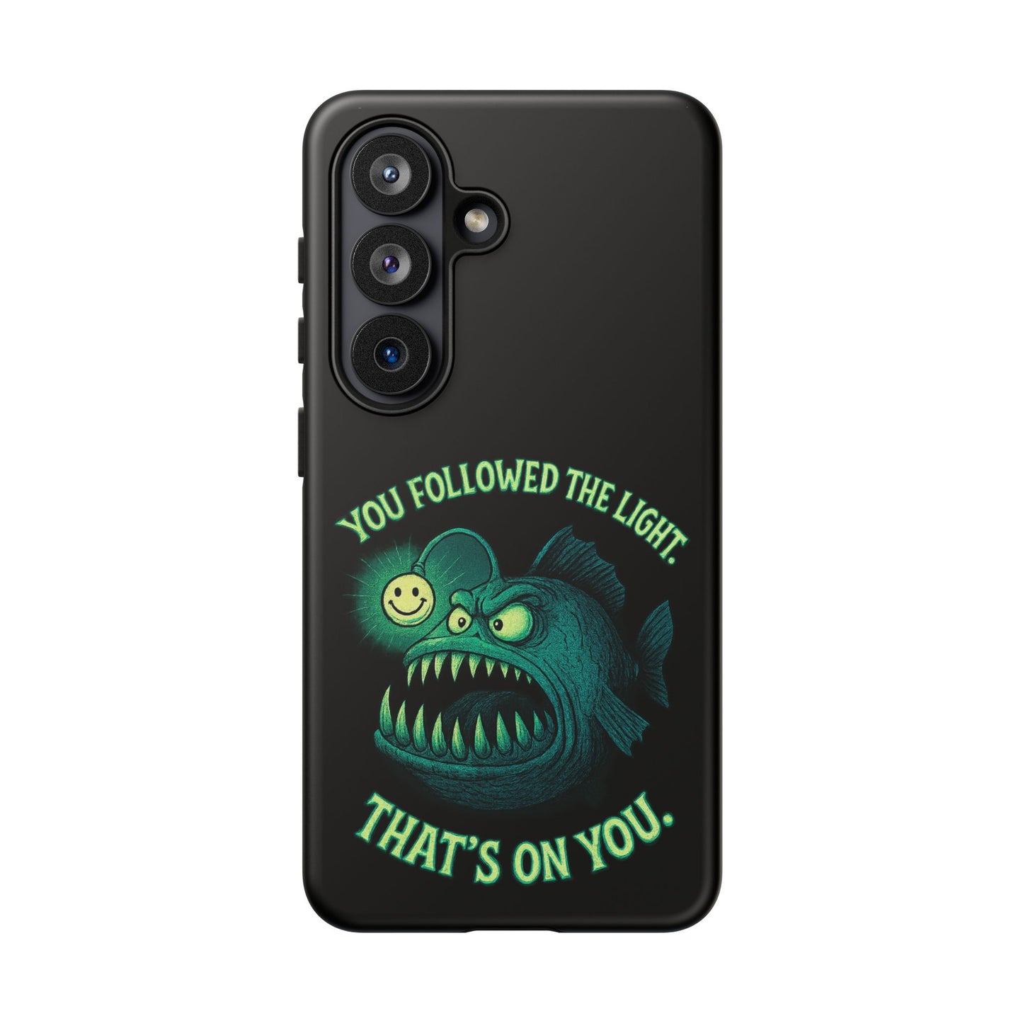 Anglerfish Phone Case – “You Followed The Light, That’s On You” Glow Horror Protective Case