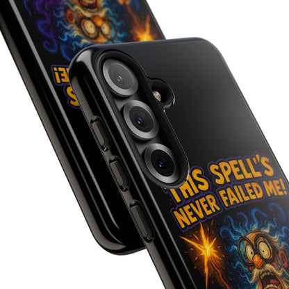 Wizard Phone Case — "This Spell's Never Failed Me!" Funny Magic Protective iPhone Cover