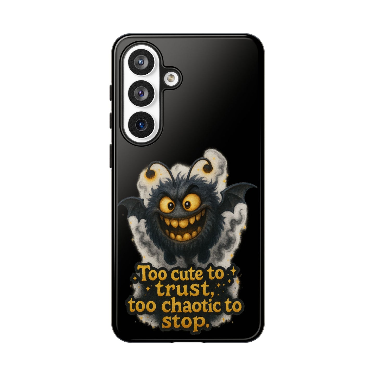 Phone Case — 'Too Cute to Trust, Too Chaotic to Stop' Mischievous Monster Protective Cover