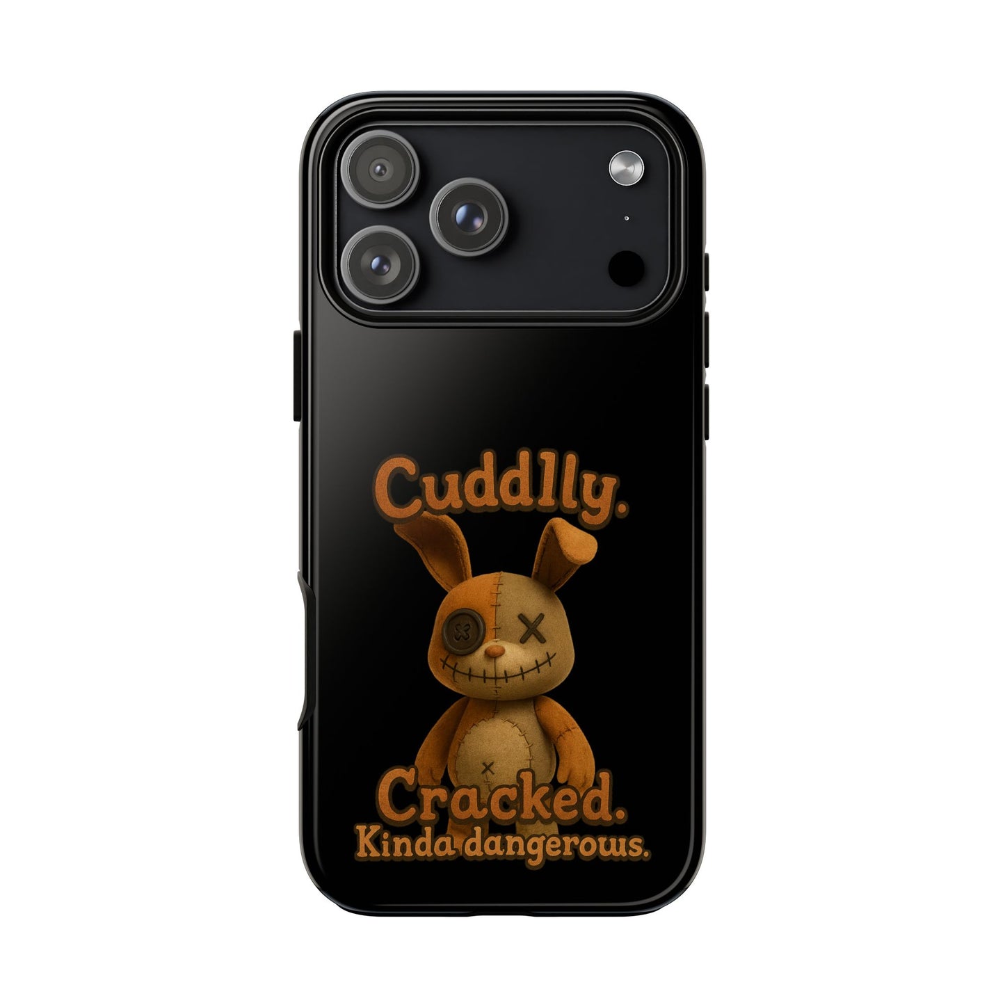 Phone Case — "Cuddly. Cracked. Kinda Dangerous." Cute Creepy Bunny Protective Case