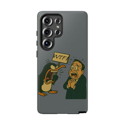 Phone Case - Cartoon Penguin Yelling 'WTF' at Shocked Man, Funny Protective iPhone Cover