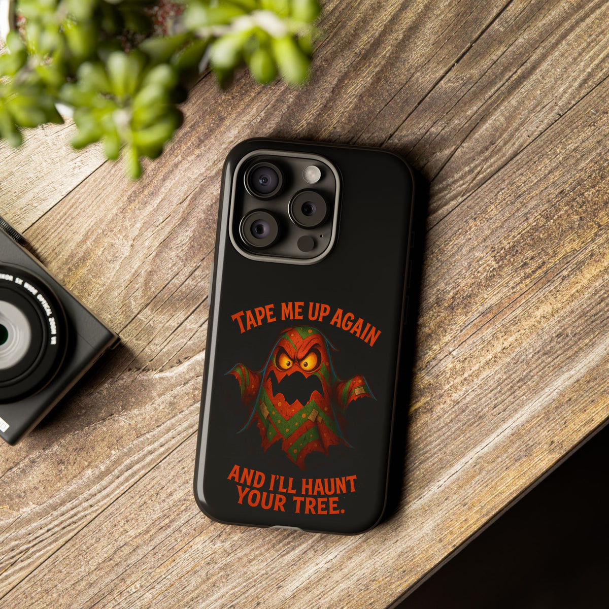 Phone Case - 'Tape Me Up Again and I'll Haunt Your Tree' Halloween Ghost Design