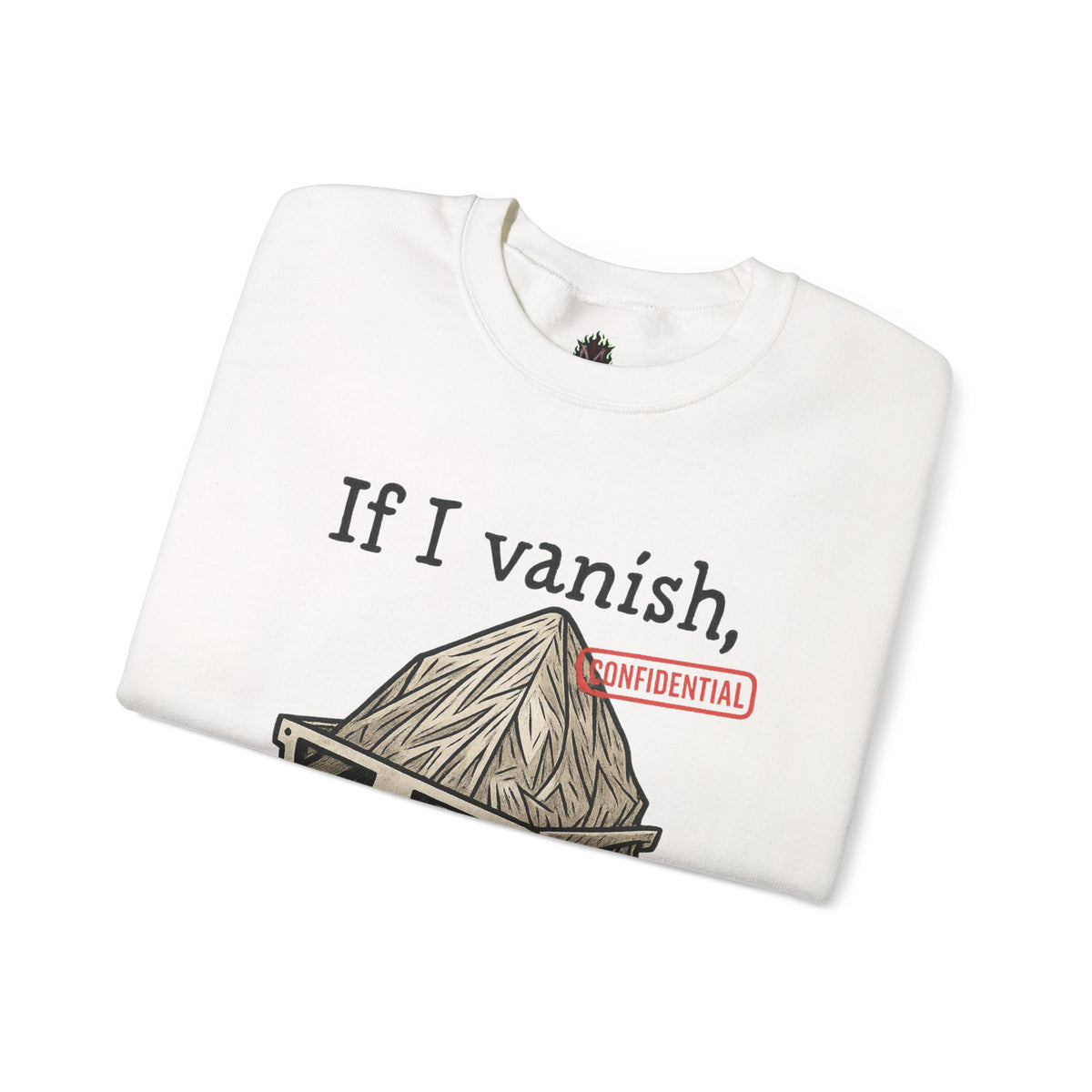 Tell the Pigeons I Knew – Disguised Vanishing Agent Sweatshirt