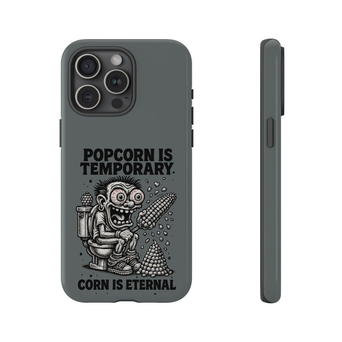 Phone Case — "Popcorn Is Temporary, Corn Is Eternal" Retro Zombie Corn Design