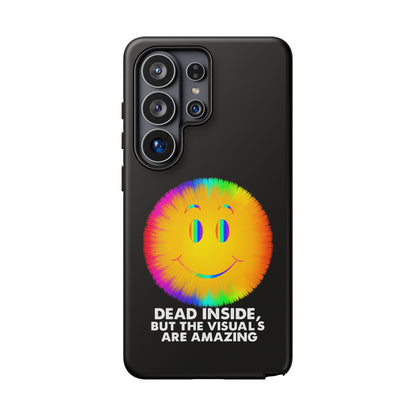 Phone Case — 'Dead Inside, But the Visuals Are Amazing' Rainbow Smiley