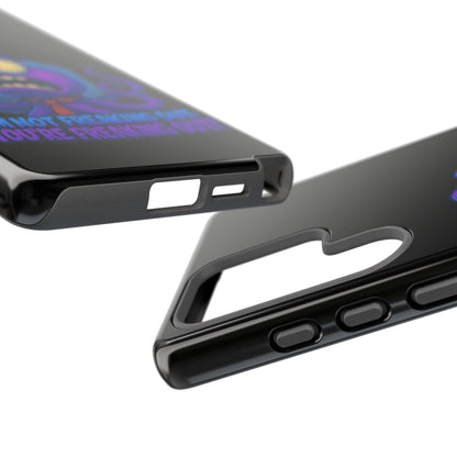 Phone Case — Funny Octopus Design "I'm Not Freaking Out, You're Freaking Out"