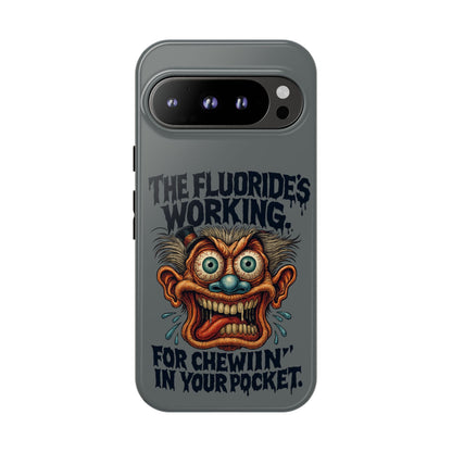 Phone Case — Retro Horror Graphic “The Fluoride’s Working” Shock Art