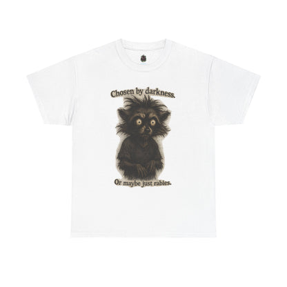 Tee — "Chosen by darkness. Or maybe just rabies." Cute Spooky Racoon Graphic Tee