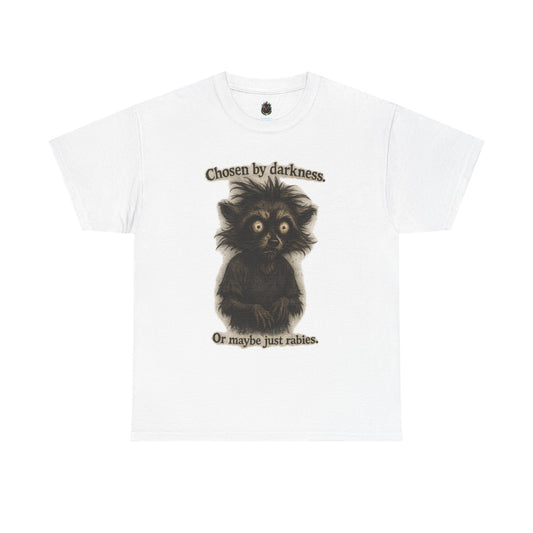 Tee — "Chosen by darkness. Or maybe just rabies." Cute Spooky Racoon Graphic Tee