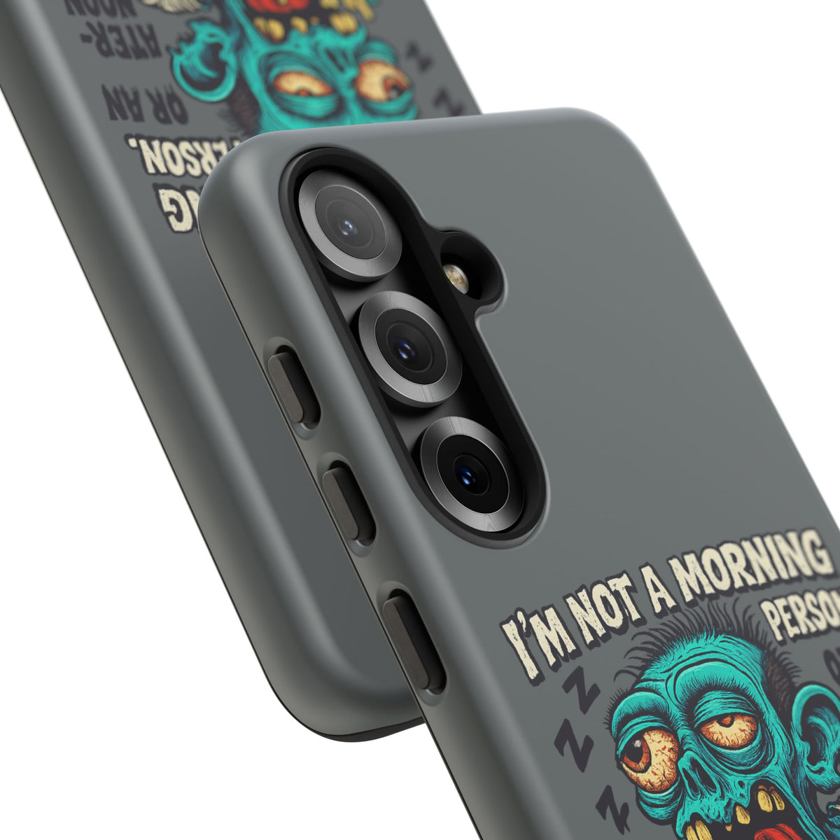 Funny Zombie Phone Case — "I'm Not a Morning Person" Graphic Tough Case
