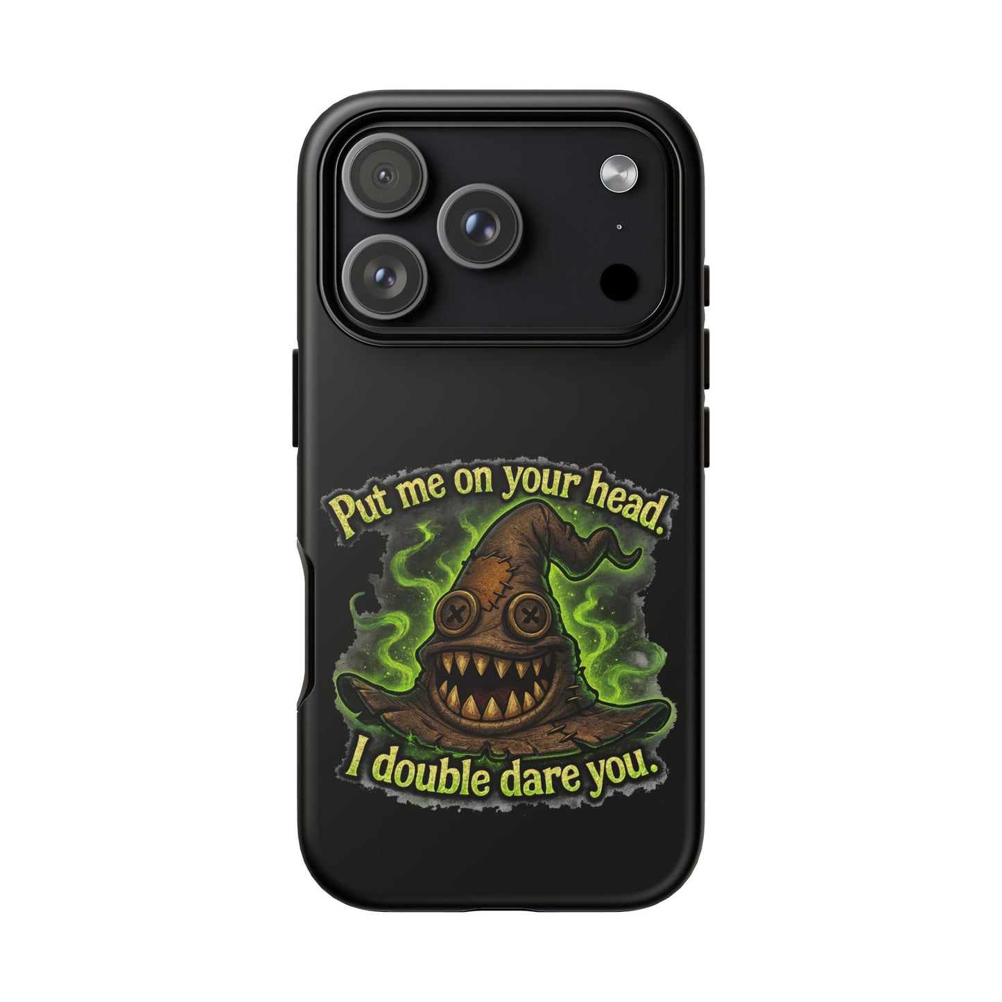 Phone Case — 'Put Me On Your Head, I Double Dare You' Witch Hat Horror Design
