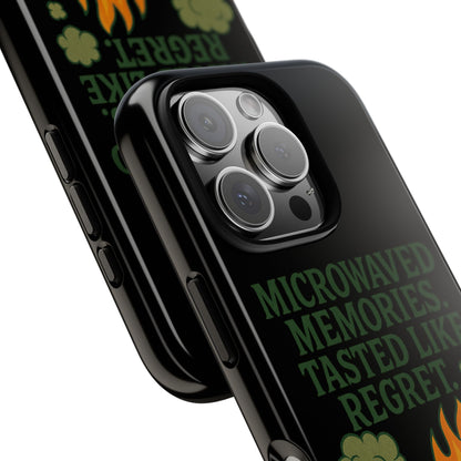 Microwaved Memories Phone Case — 'Microwaved Memories. Tasted Like Regret.' Retro Fire Design