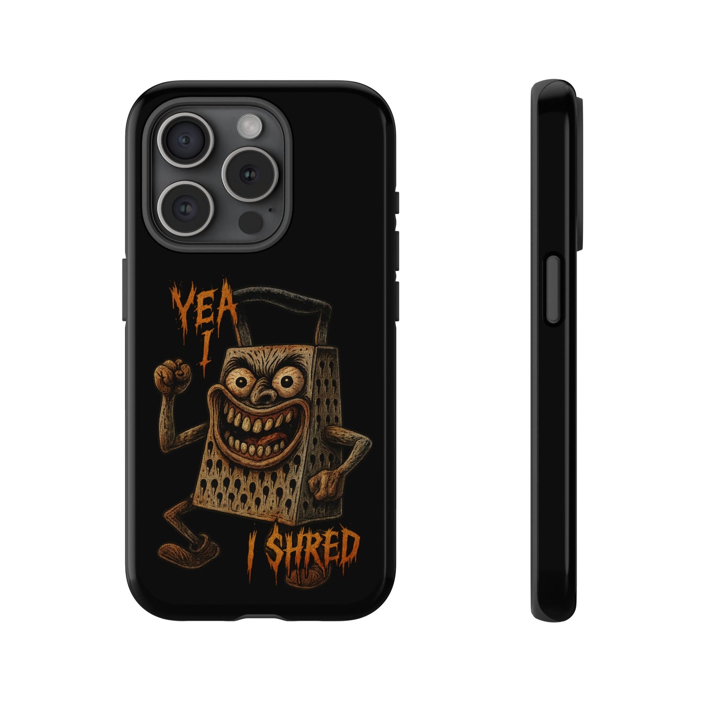 Phone Case — Funny Grater Character 'Yea I Shred' Protective iPhone Cover