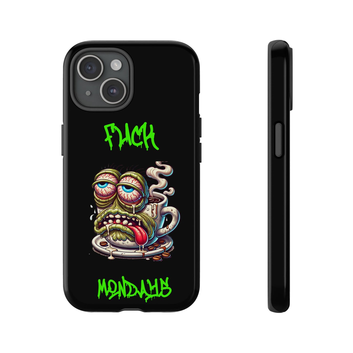 Phone Case — "F*** Monday" Grotesque Coffee Monster Shock Art