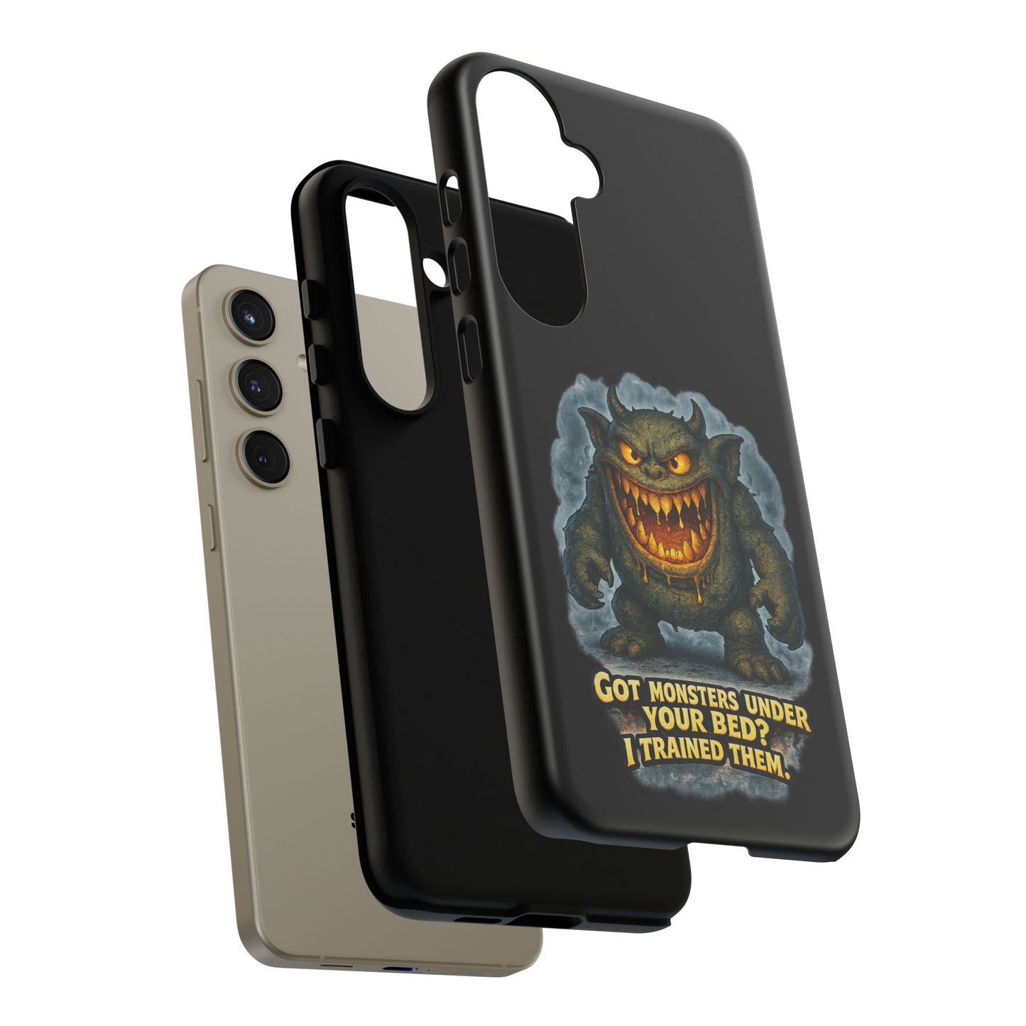 Phone Case — "Got Monsters Under Your Bed? I Trained Them" Funny Monster Design
