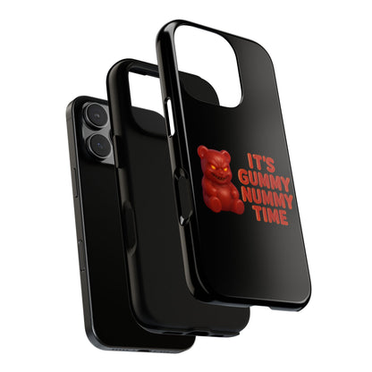 Phone Case — "It's Gummy Nummy Time" Red Gummy Bear Protective Case