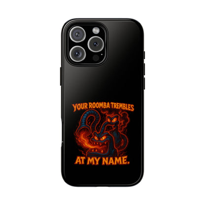 Phone Case — "Your Roomba Trembles at My Name" Fiery Cat Design