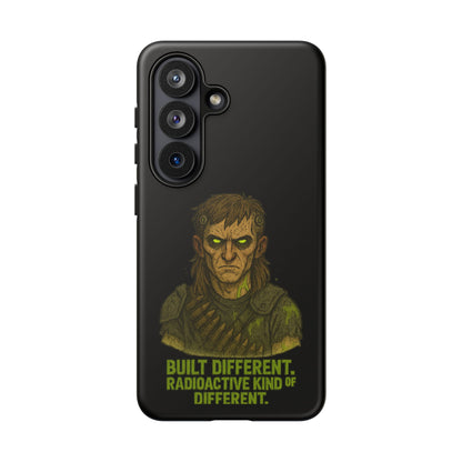 Phone Case — "Built Different, Radioactive Kind of Different" Mutant Design