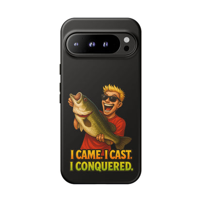 Fishing Phone Case — "I Came. I Cast. I Conquered." Graphic Bass Design