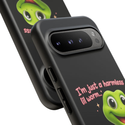 Phone Case — “I’m Just a Harmless Lil Worm… With Chaotic Intentions” Cute Cartoon Worm Design
