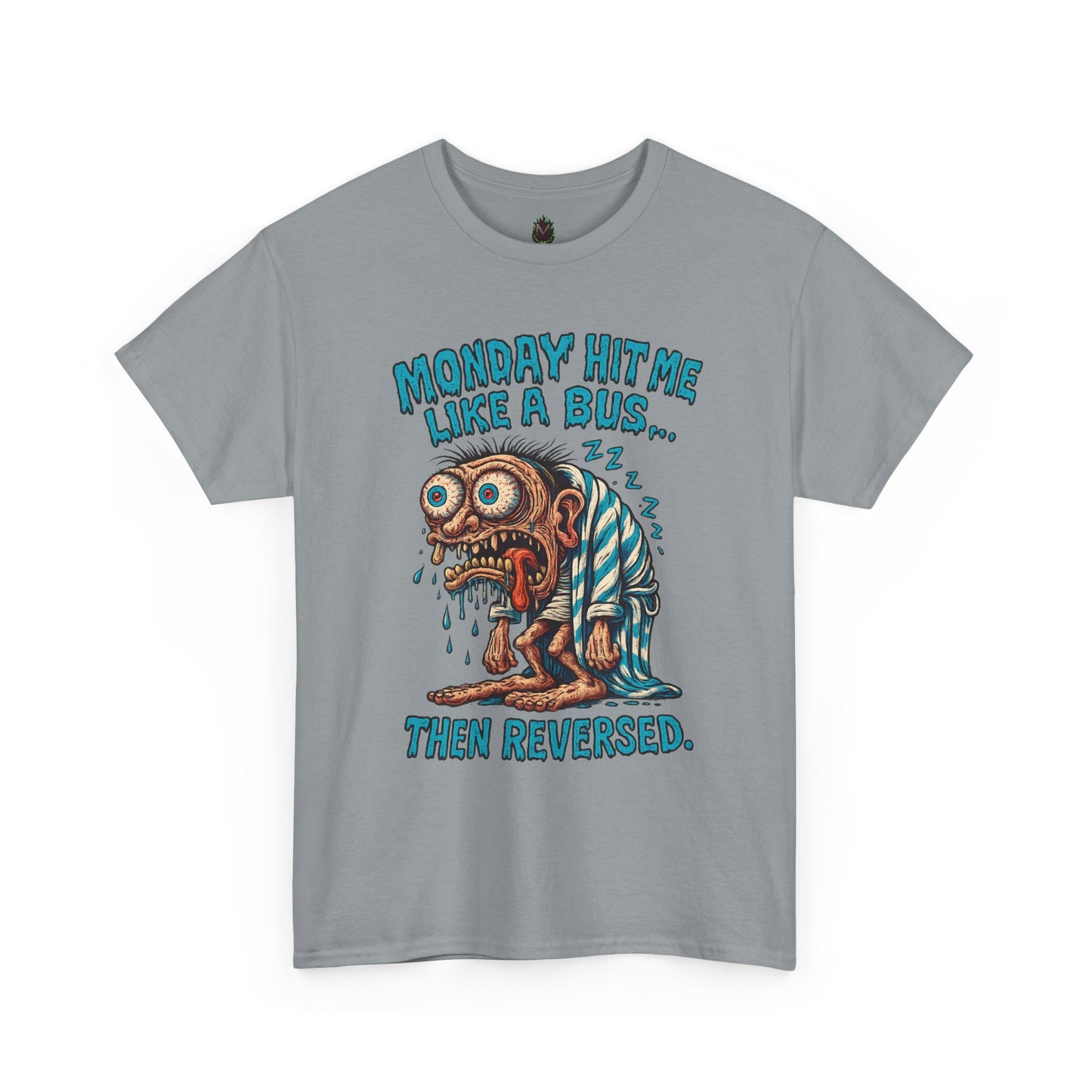 Monday Hit Me Like a Bus… Then Reversed – Zombie Workweek Tee