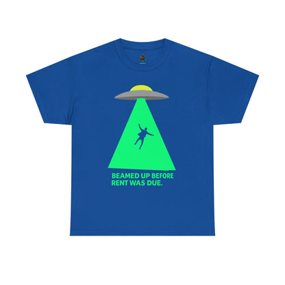 Beamed Up Before Rent Was Due – Funny UFO Alien Abduction T-Shirt