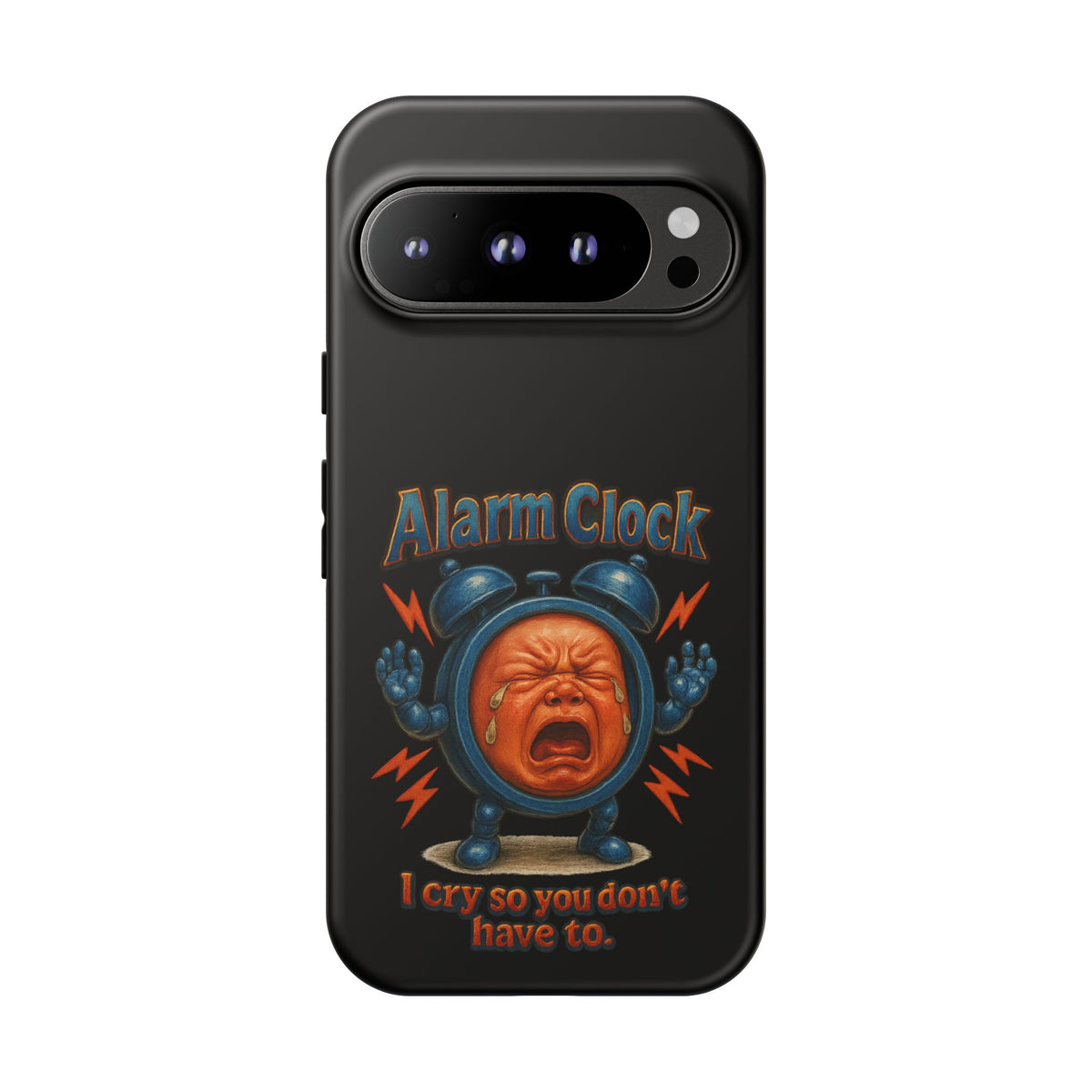 Phone Case — "Alarm Clock: I Cry So You Don't Have To" Funny Retro Baby Alarm Design