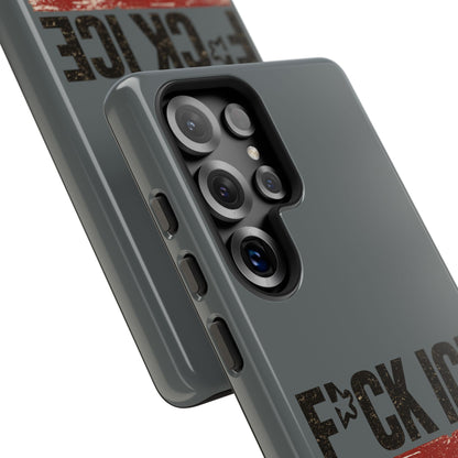 Phone Case - "F*CK ICE" Distressed Protest Design