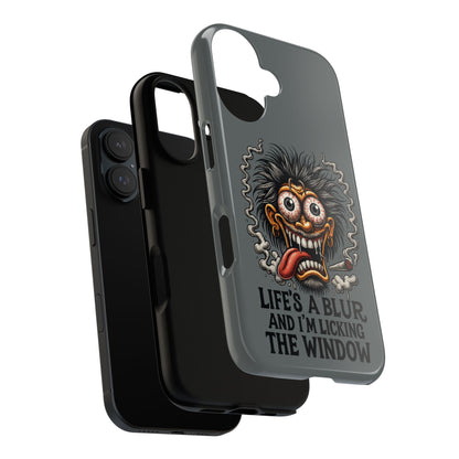 Phone Case — 'Life's a Blur and I'm Licking the Window' Funky Monster Graphic