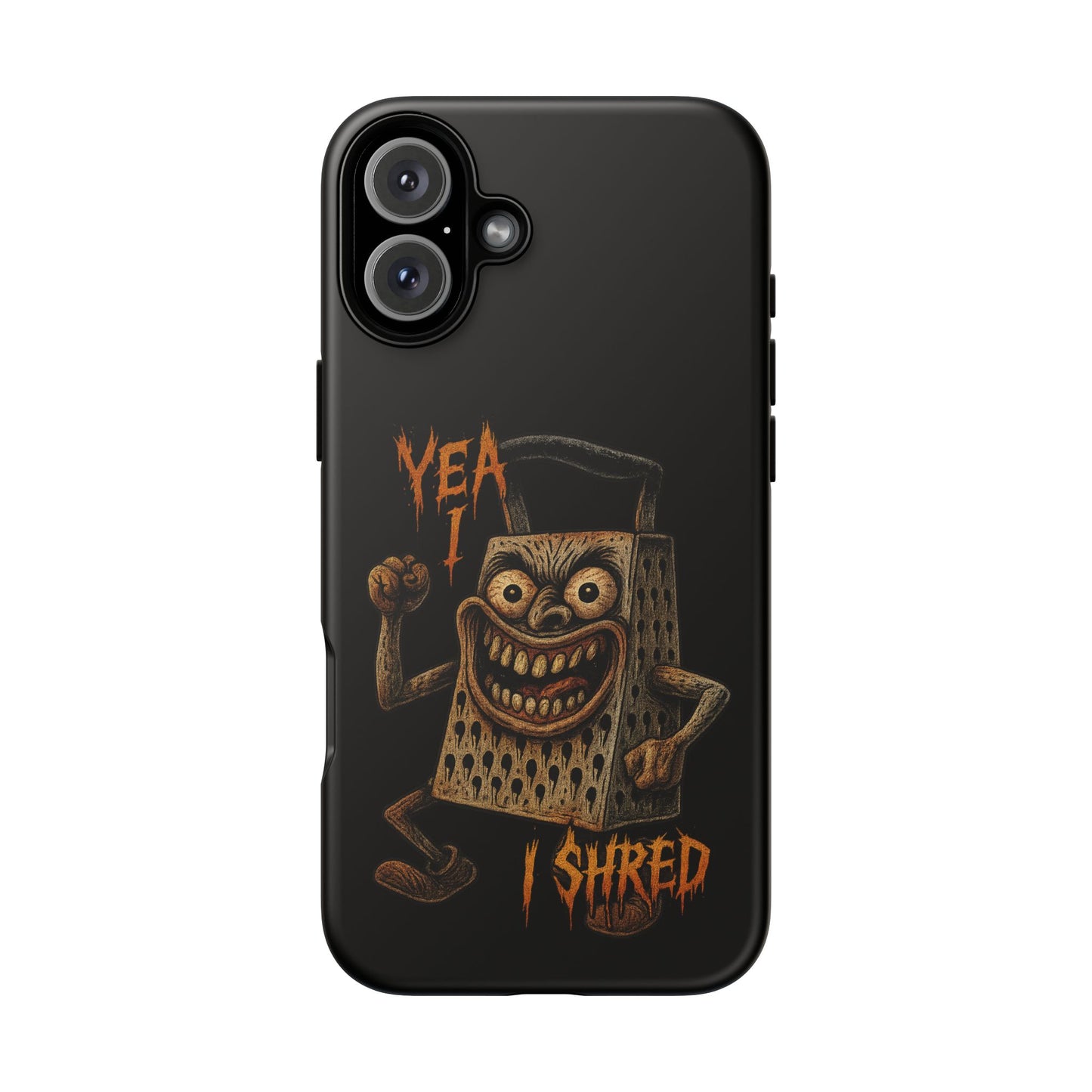 Phone Case — Funny Grater Character 'Yea I Shred' Protective iPhone Cover