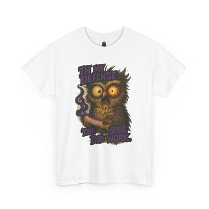 Owl Magic T-Shirt — "In My Defense The Spell Did Work" Graphic Tee