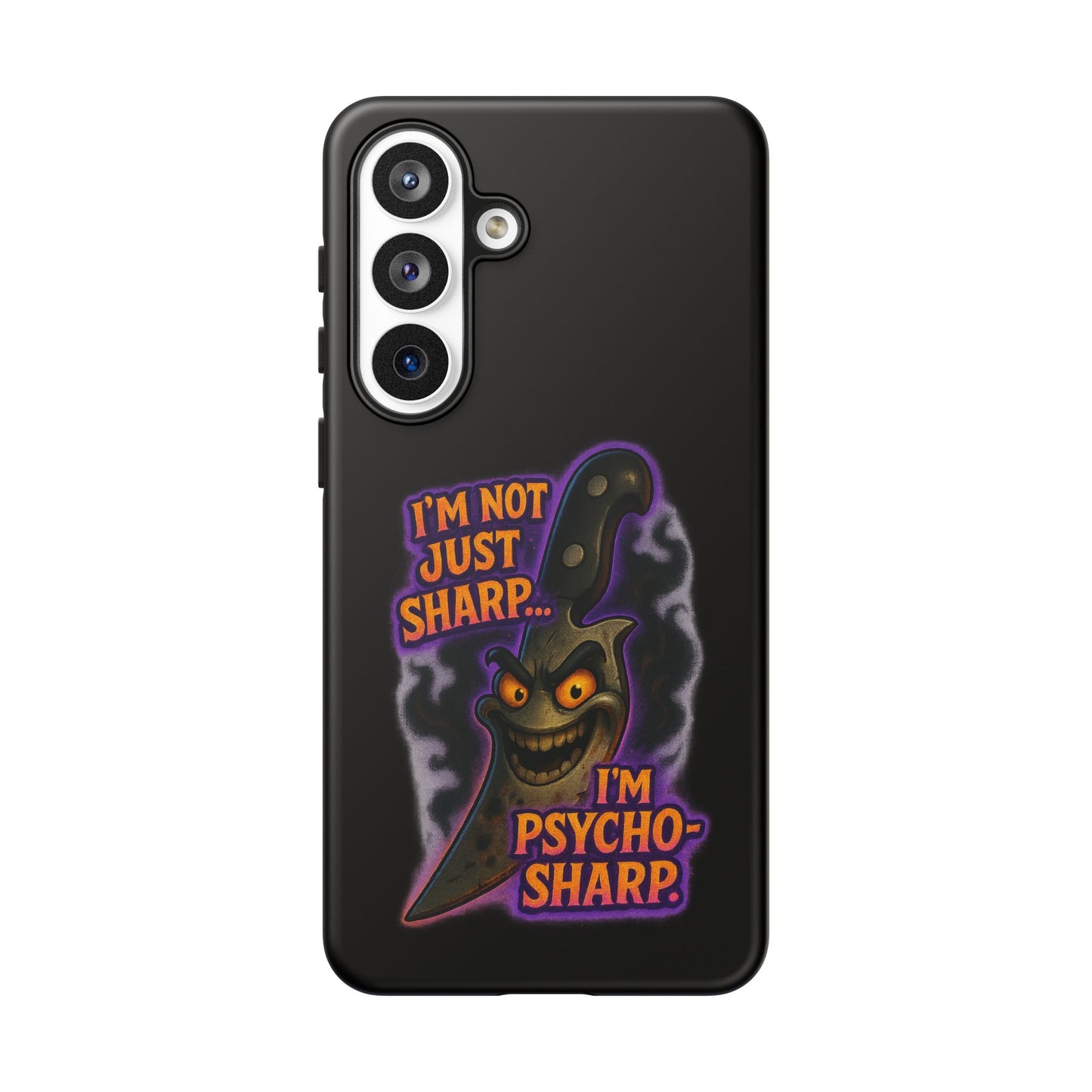 Knife Graphic Phone Case — "I'm Not Just Sharp... I'm Psycho-Sharp" Horror Phone Cover