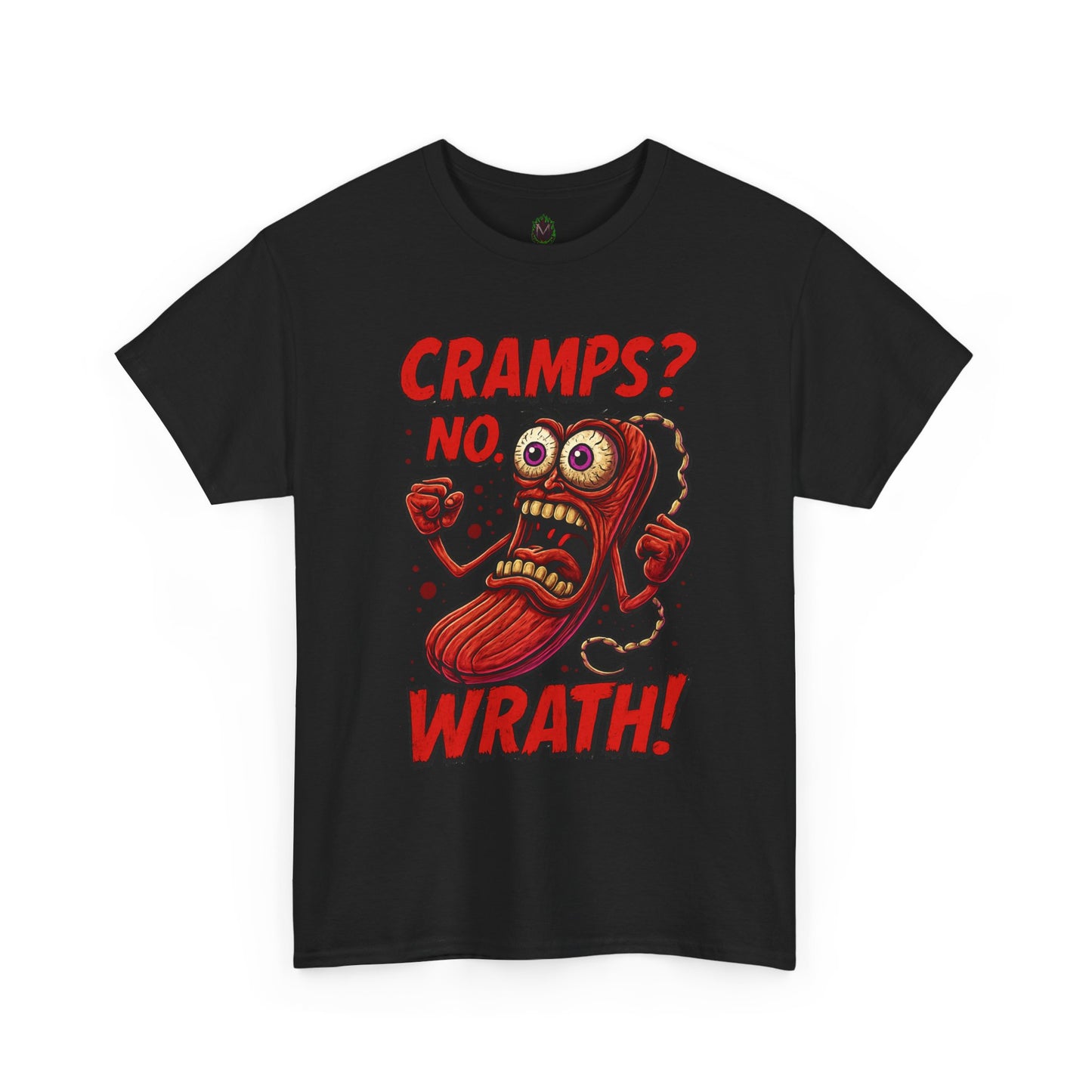 Cramps? No. Wrath! Tee