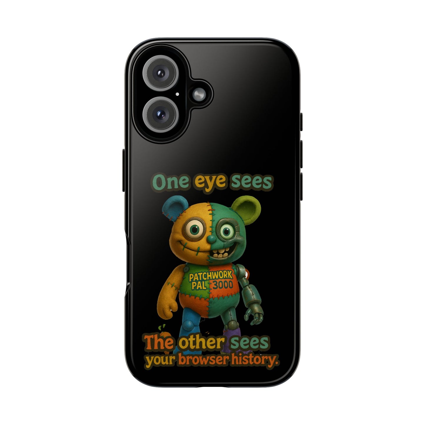 Phone Case — 'One Eye Sees, The Other Sees Your Browser History' Patchwork Bear Design
