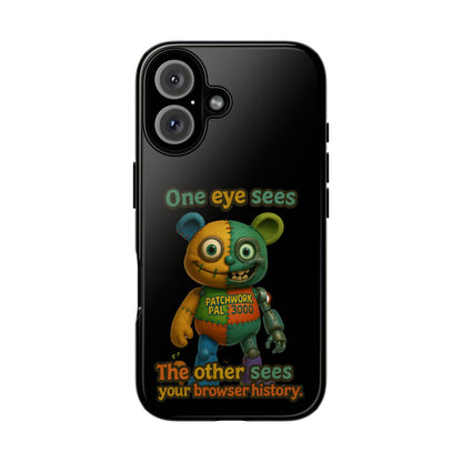 Phone Case — 'One Eye Sees, The Other Sees Your Browser History' Patchwork Bear Design
