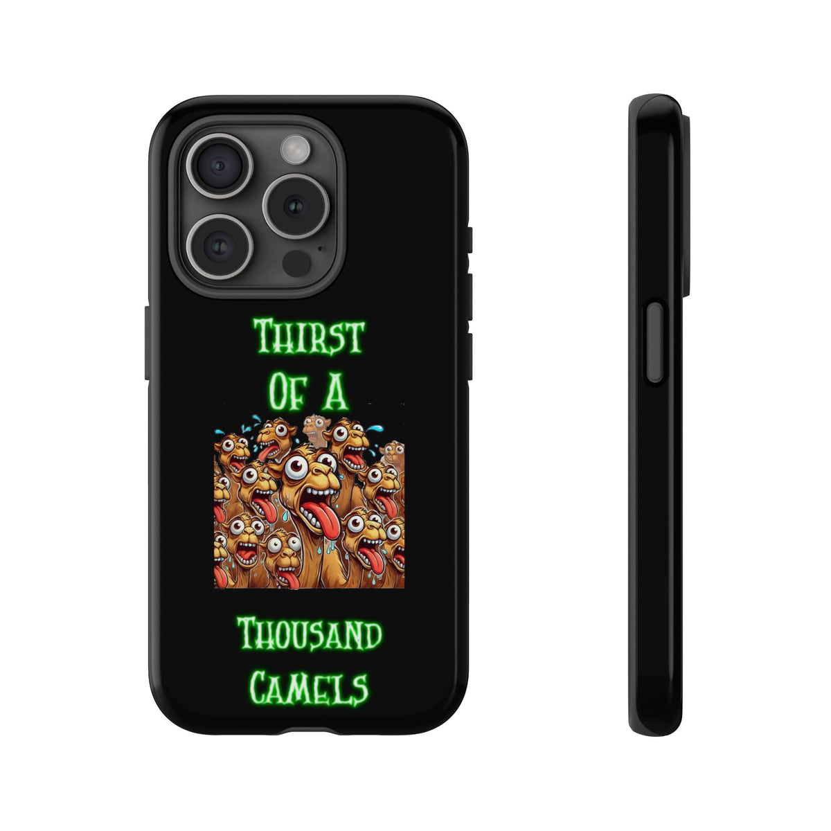 Phone Case — 'Thirst Of A Thousand Camels' Funny Cartoon Camel Protective Cover