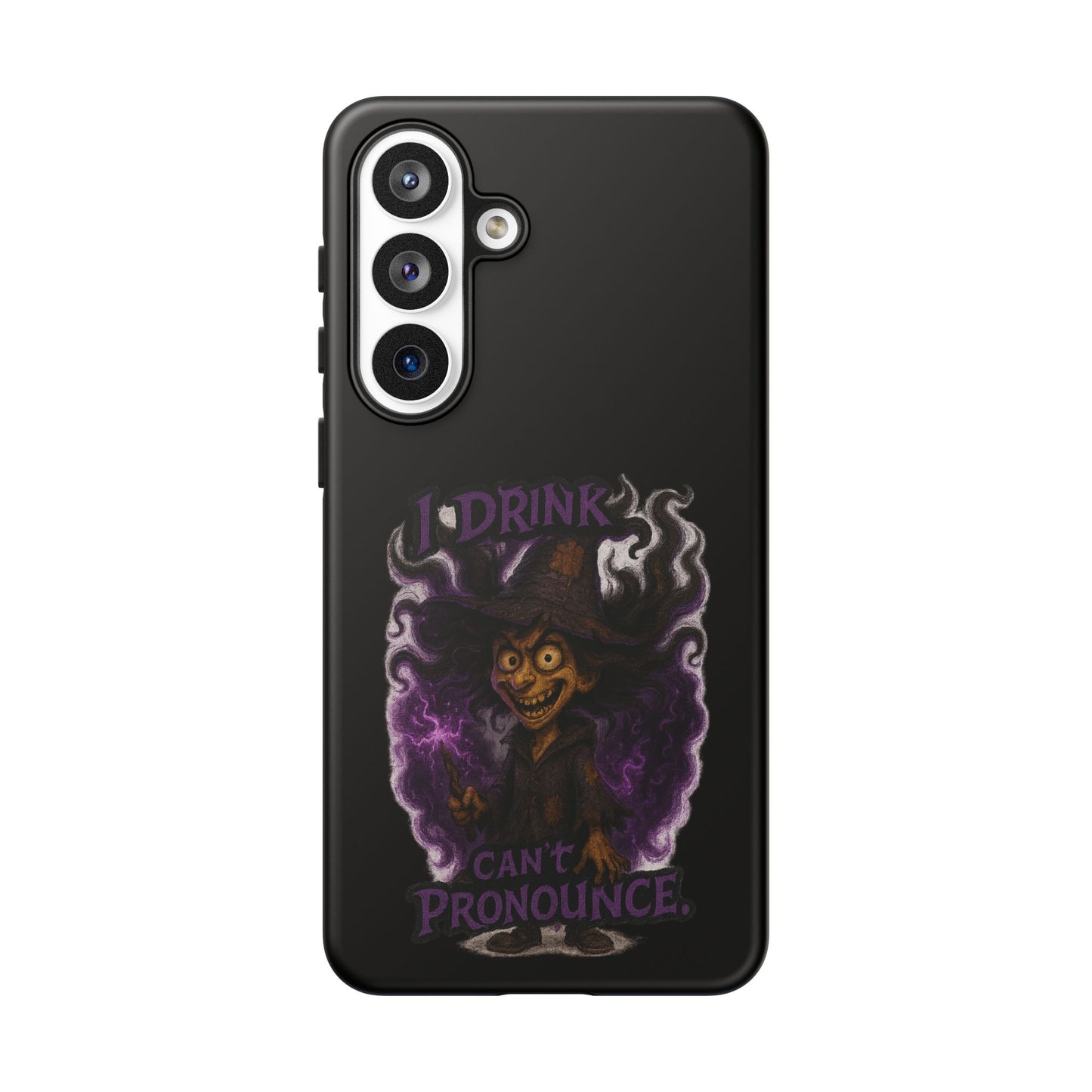 Phone Case — Witch Illustration "I Drink, Can't Pronounce" Protective Cover