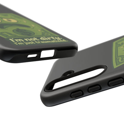 Phone Case — Funny Traumatized Dollar Bill Design ("I'm not dirty, I'm just traumatized")
