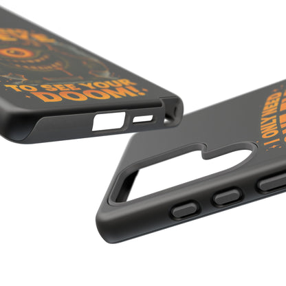 Monster One-Eye Phone Case — "I Only Need One Eye to See Your Doom"