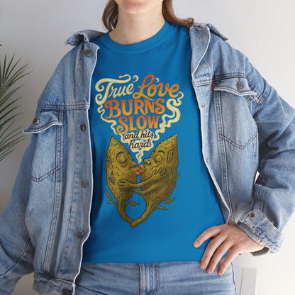 True Love Burns Slow and Hits Hard – Romantic Surrealist Fish T-Shirt