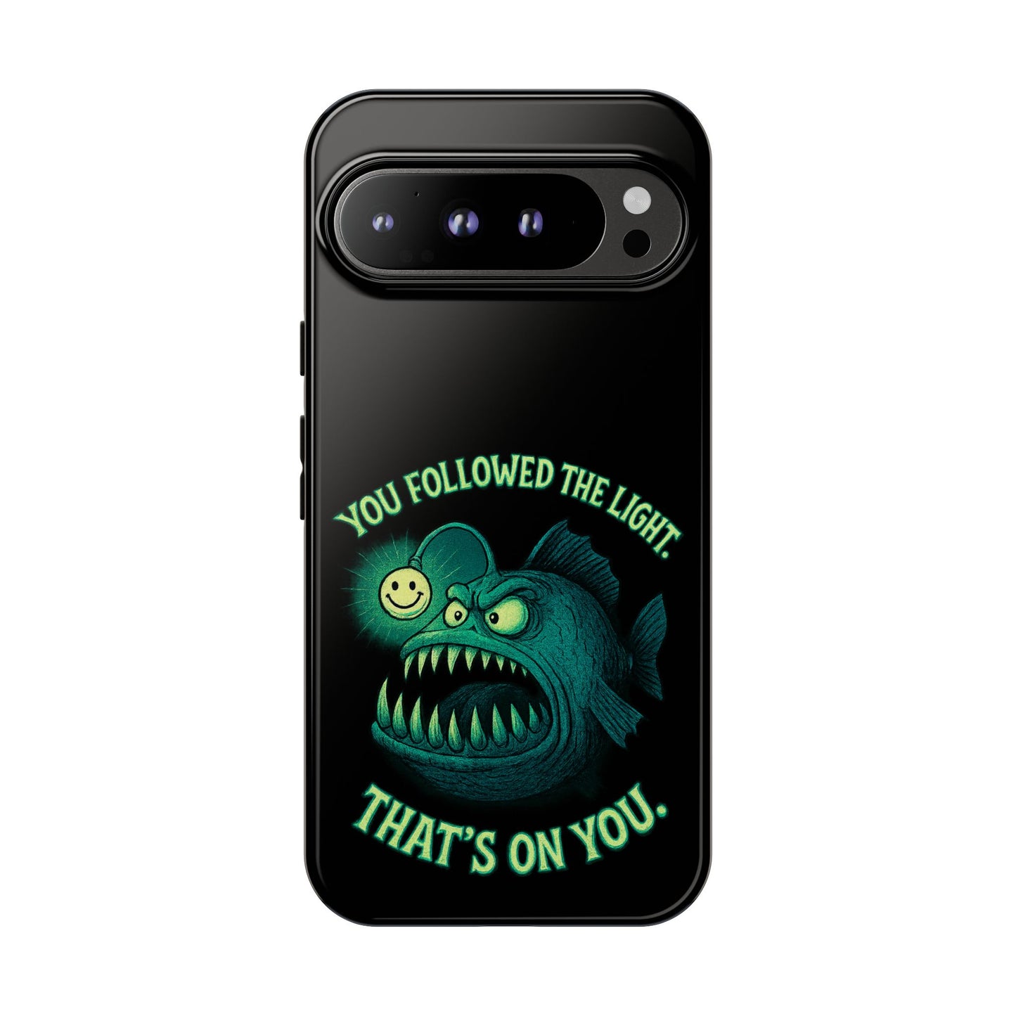 Anglerfish Phone Case – “You Followed The Light, That’s On You” Glow Horror Protective Case
