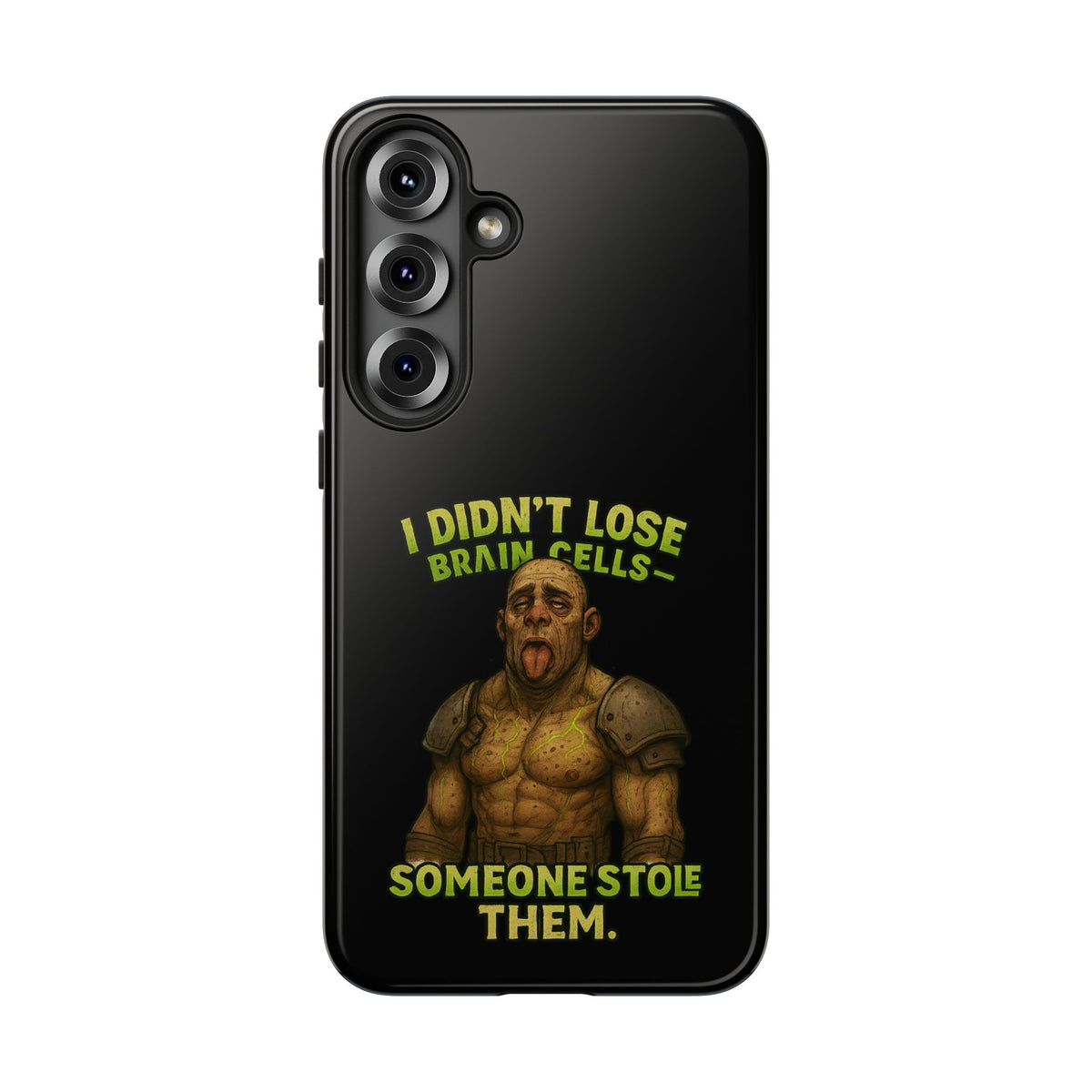 Phone Case — "I Didn't Lose Brain Cells, Someone Stole Them" Funny Zombie Warrior Protective Cover