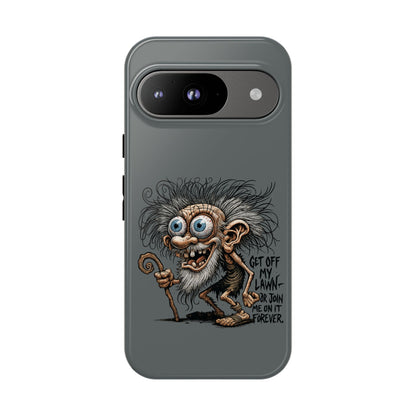 Phone Case — Funny Grumpy Troll Design: “Get Off My Lawn” Protective Cover