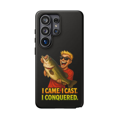 Fishing Phone Case — "I Came. I Cast. I Conquered." Graphic Bass Design