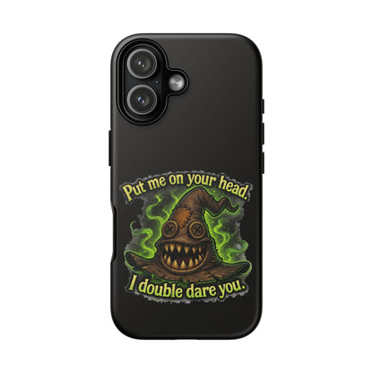 Phone Case — 'Put Me On Your Head, I Double Dare You' Witch Hat Horror Design